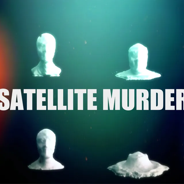 An experimental poster with four head studies and the title “SATELLITE MURDER.”